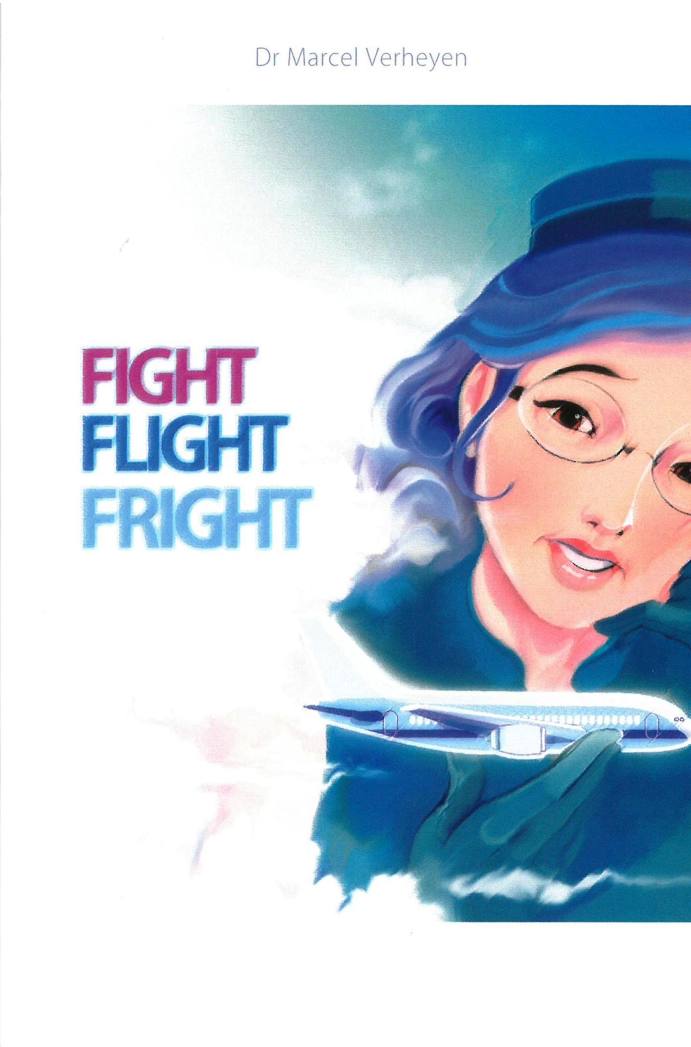 Fight flight fright